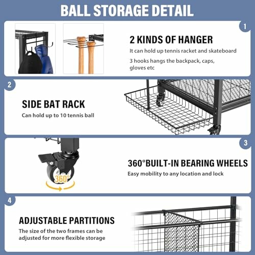 Features of a ball storage rack including hanger, bat rack, wheels, and adjustable partitions.