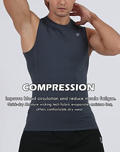 Man wearing a sleeveless compression shirt with text about improving blood circulation and reducing muscle fatigue.